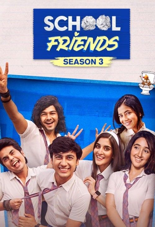 School Friends (2025) Season 3 Hindi Short movies