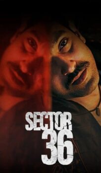 Sector 36 (2024) Hindi Movie