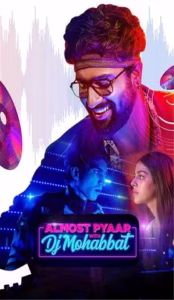 Almost Pyaar with DJ Mohabbat (2023) Hindi