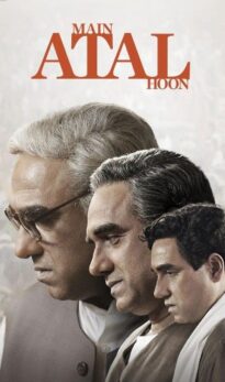 Main Atal Hoon (2024) Hindi Movie