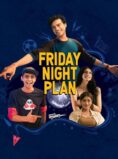 Friday Night Plan (2023) Hindi Movie